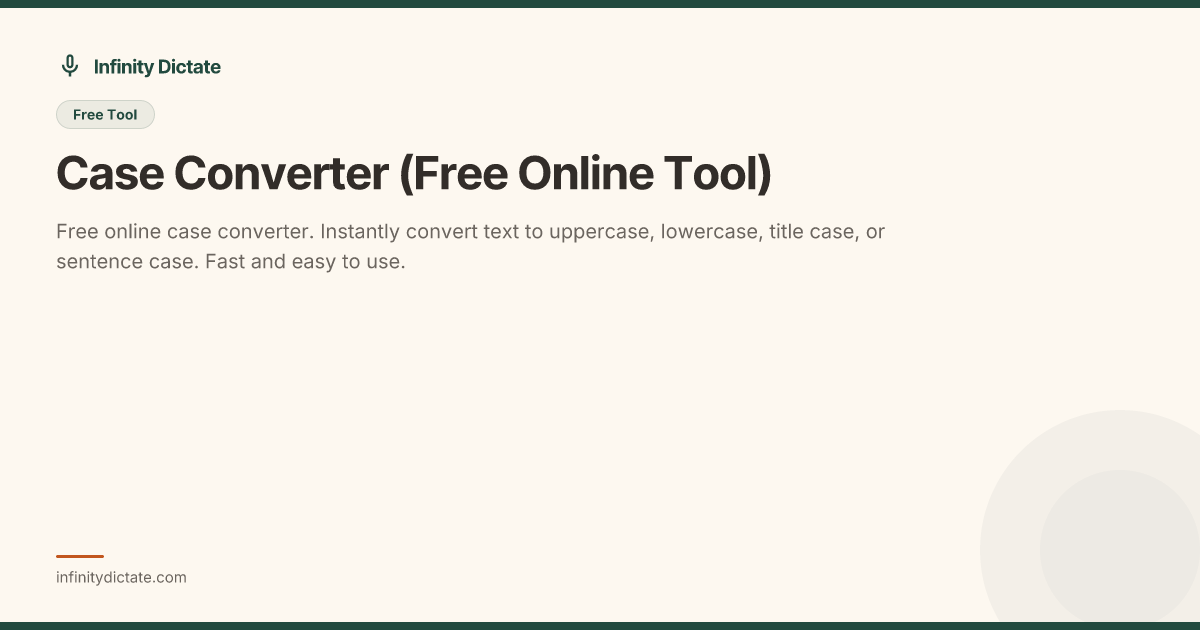 Case Converter (Free Online Tool)
